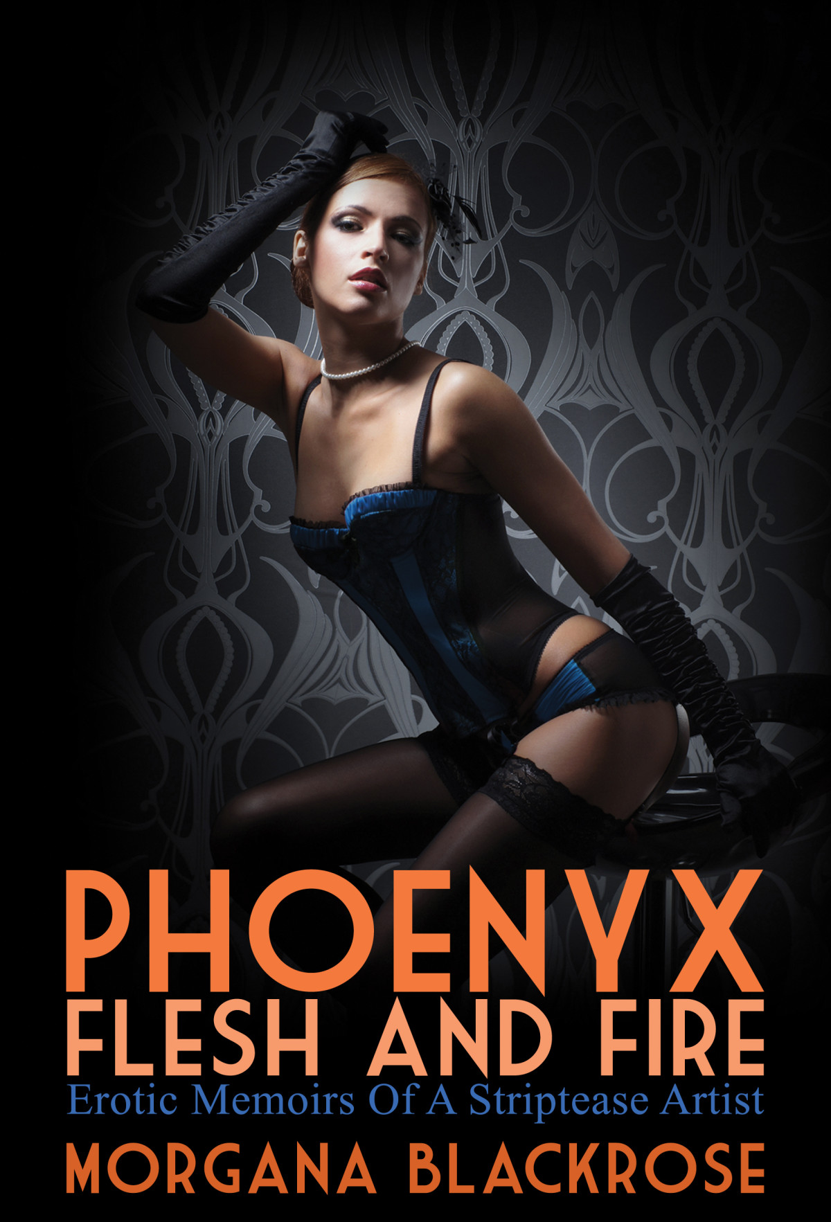 Flesh Fire Erotic Memoirs Of A Striptease Artist Pink Flamingo Blackrose Morgana