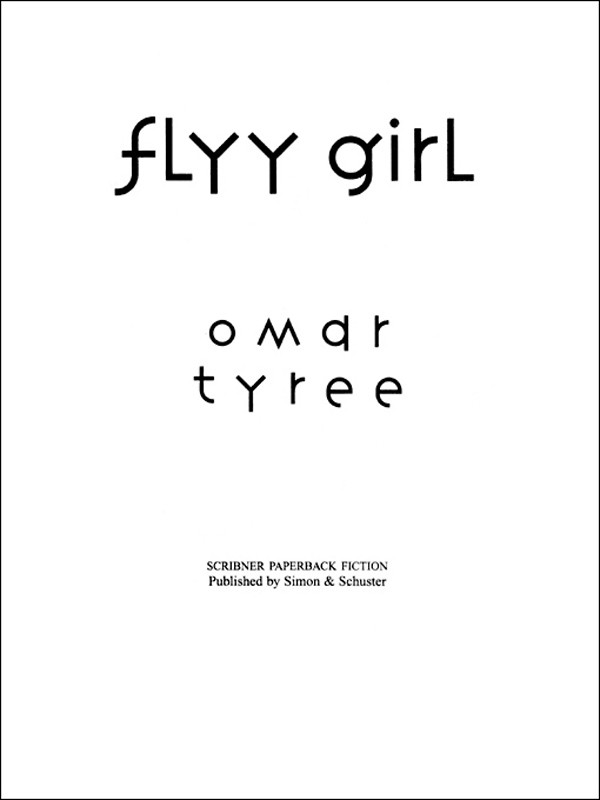 Flyy Girl Tyree Omar