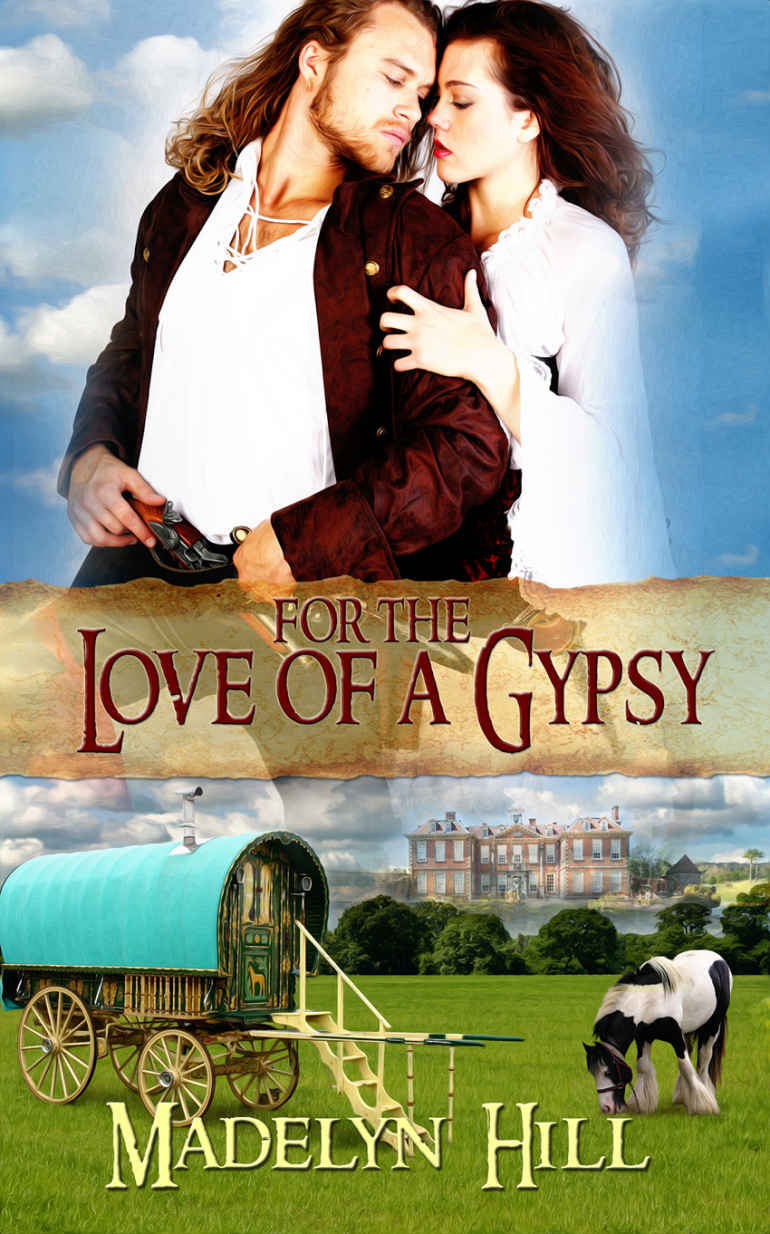 For The Love Of A Gypsy Hill Madelyn