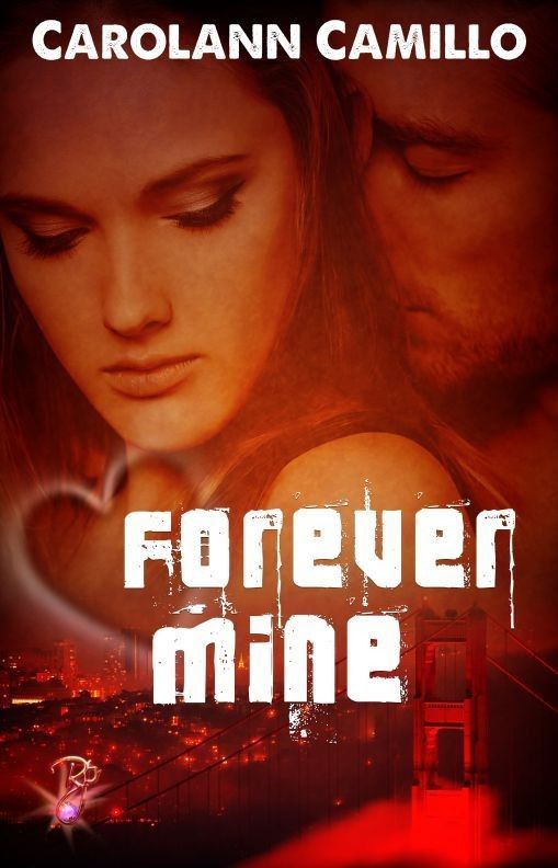 Forever Mine Camillo Carolann