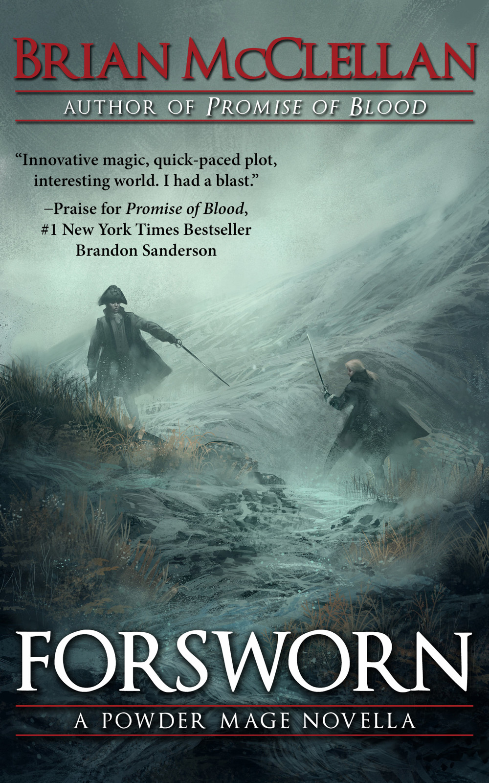 Forsworn A Powder Mage Short Story Mcclellan Brian