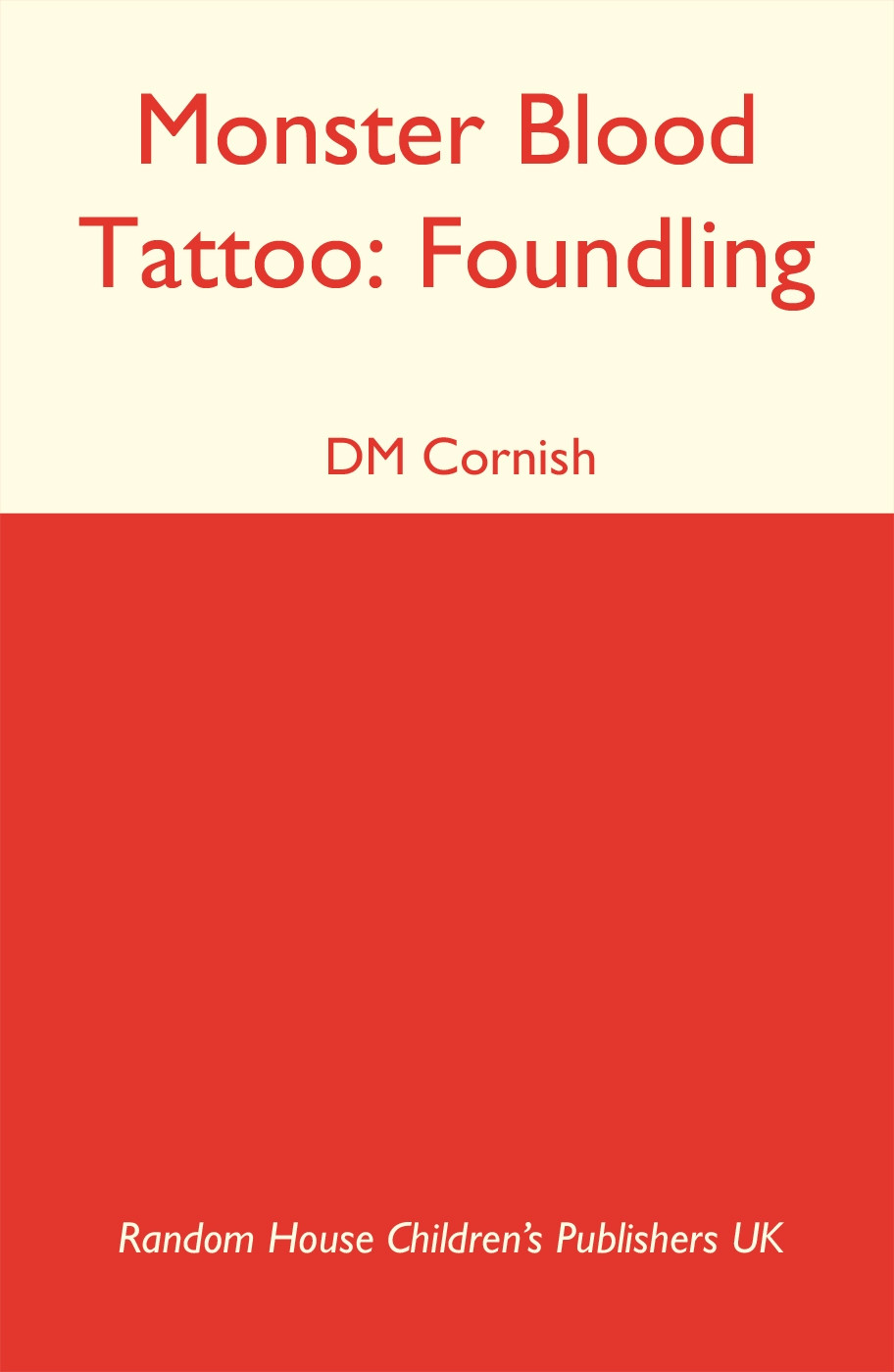 Foundling D M Cornish