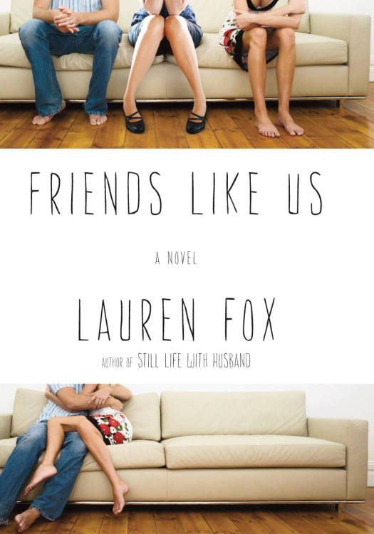 Friends Like Us Fox Lauren