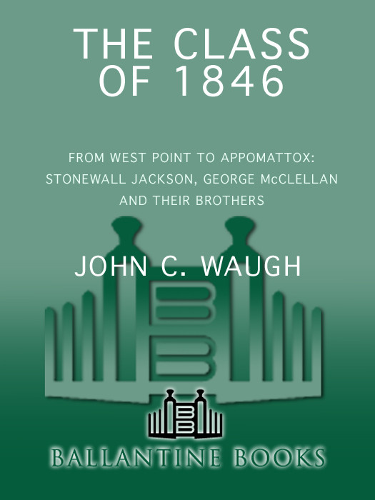 The Class Of 1846 John C Waugh