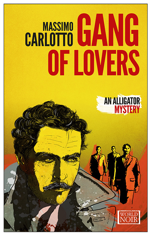 Gang Of Lovers Massimo Carlotto