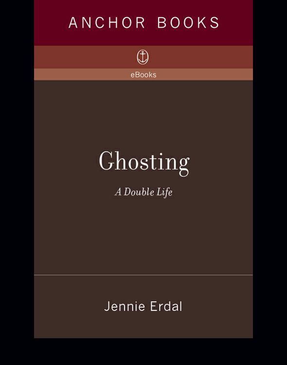 Ghosting A Double Life Erdal Jennie