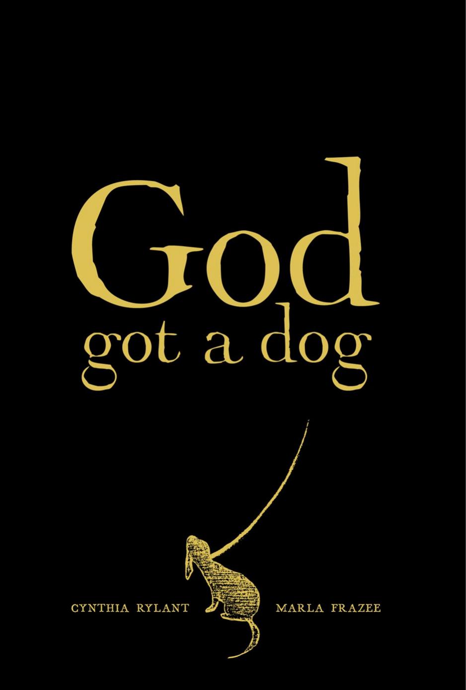 God Got A Dog Rylant Cynthia