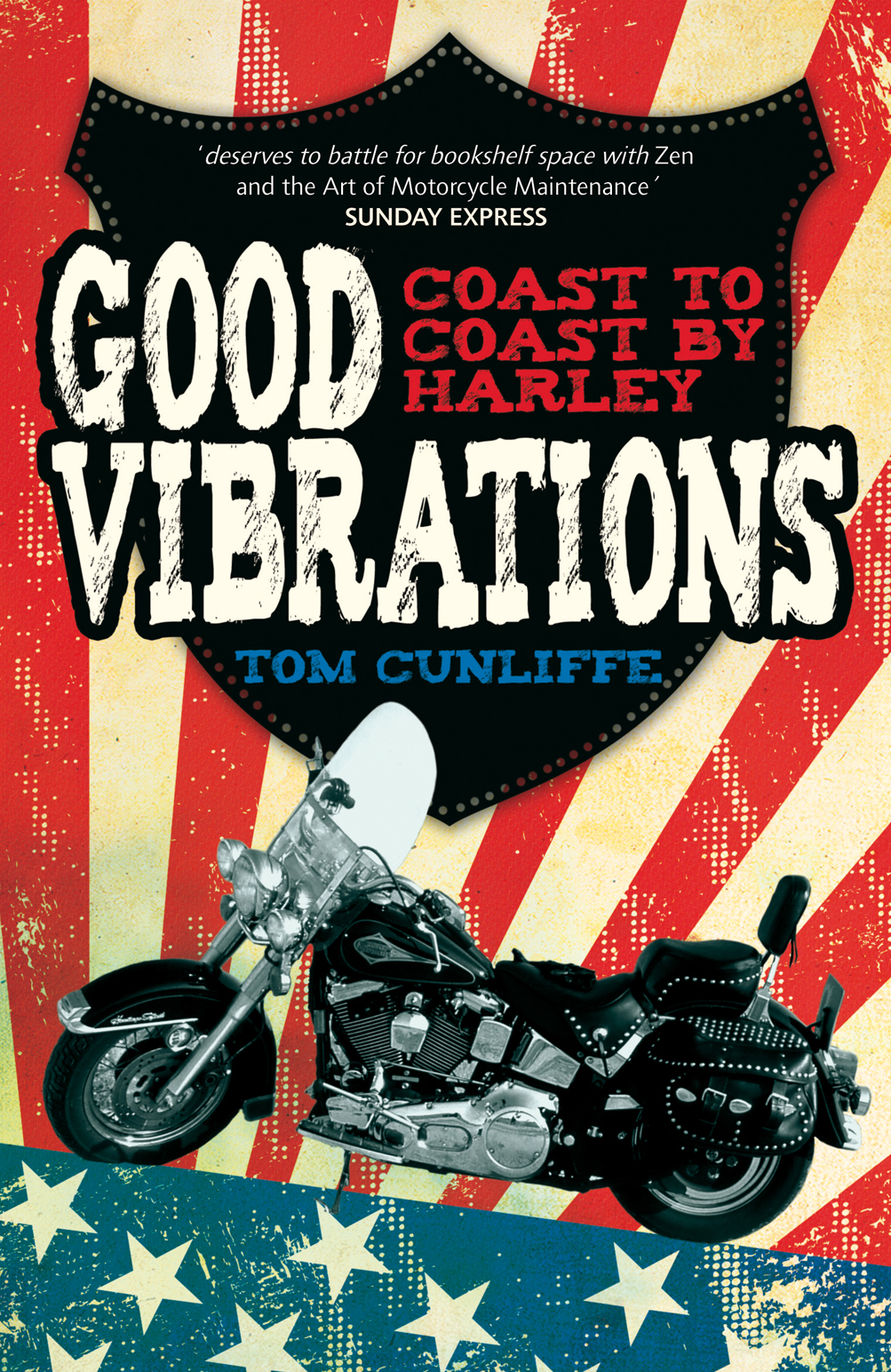 Good Vibrations Coast To Coast By Harley Cunliffe Tom