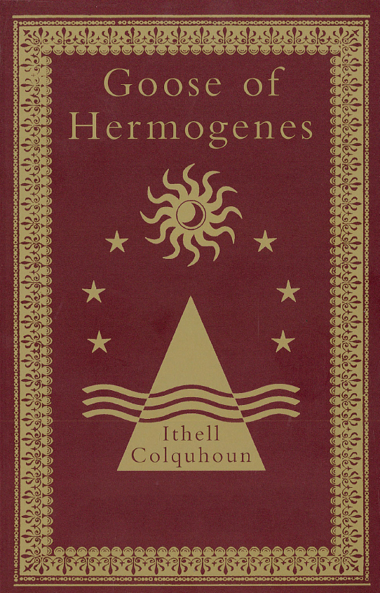 Goose Of Hermogenes Ithell Colquhoun Peter Owen Eric Ratcliffe