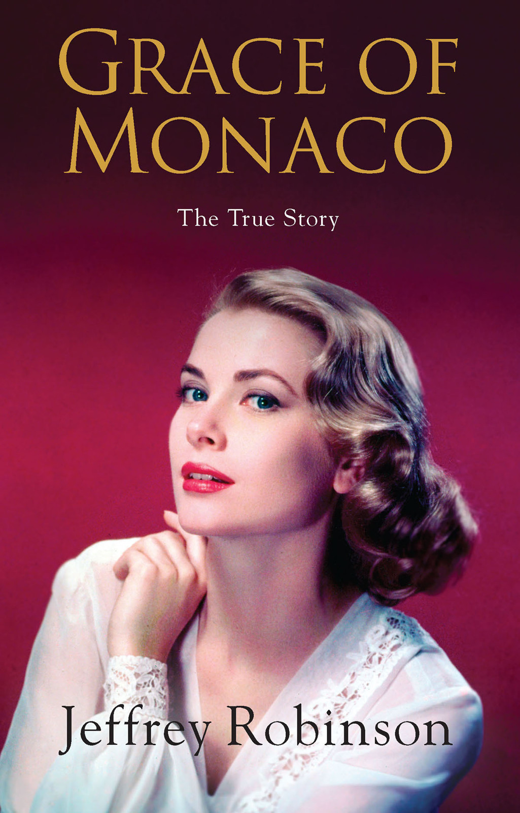 Grace Of Monaco Robinson Jeffrey