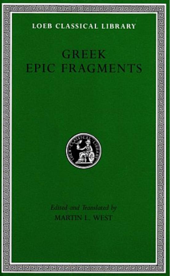 Greek Epic Fragments West