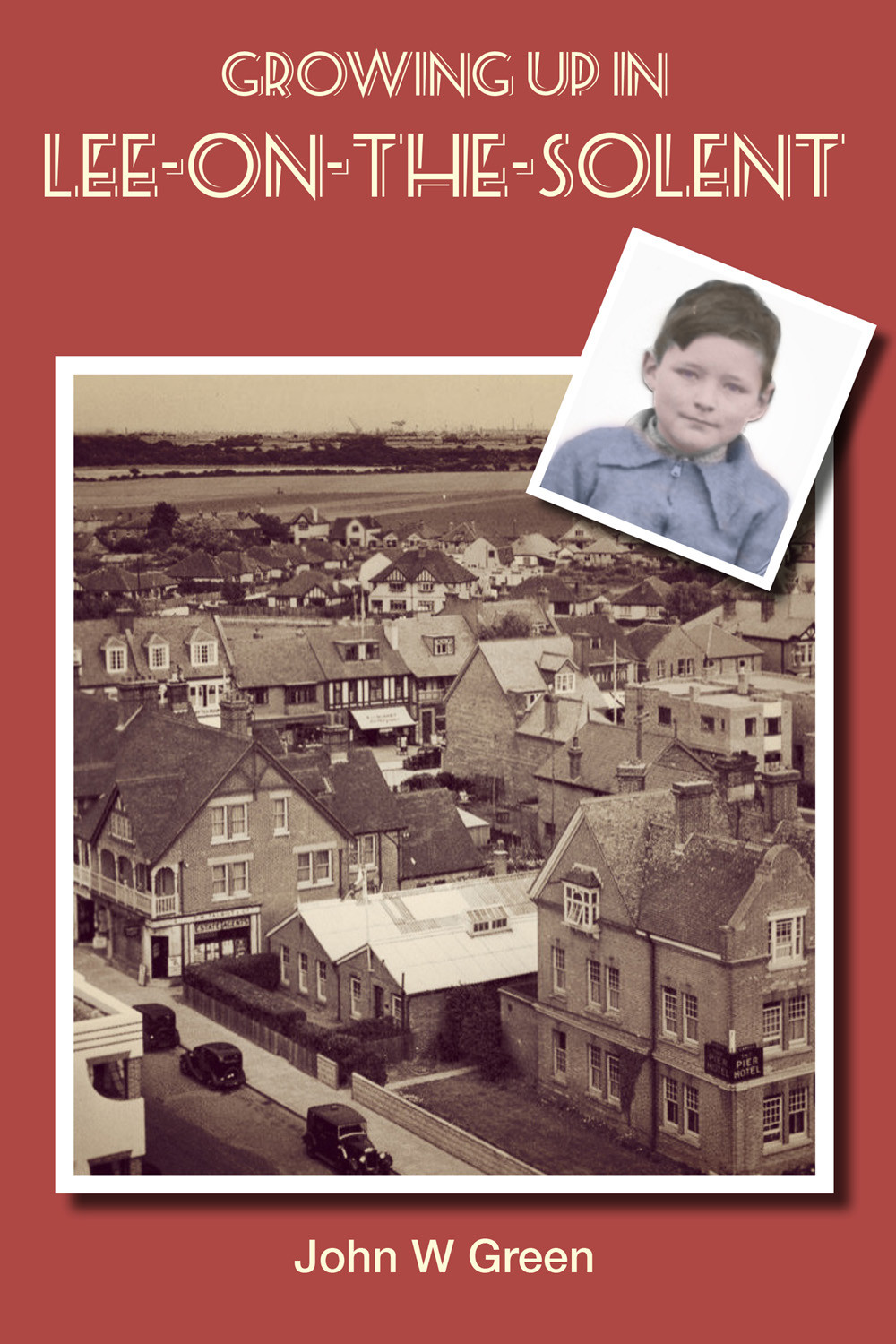 Growing Up In Leeonthesolent Green John W