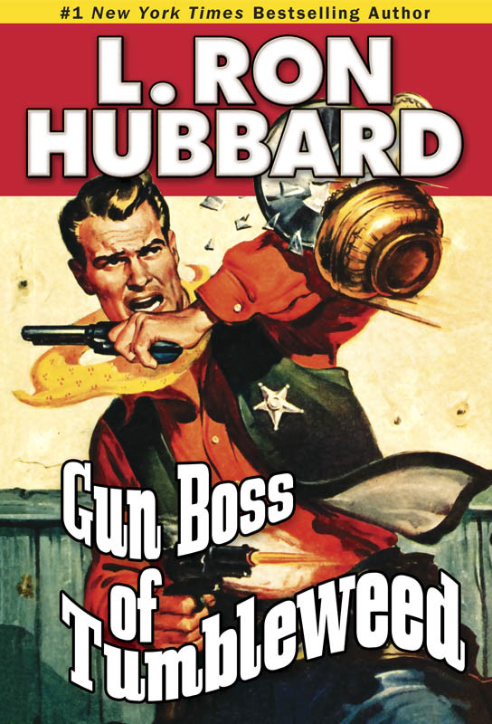 Gun Boss Of Tumbleweed Hubbard L Ron
