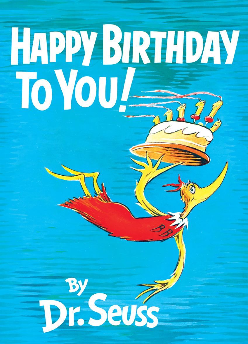 Happy Birthday To You Seuss Dr