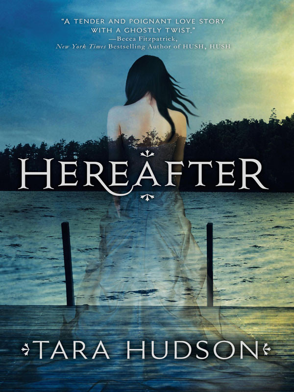 Hereafter Hudson Tara