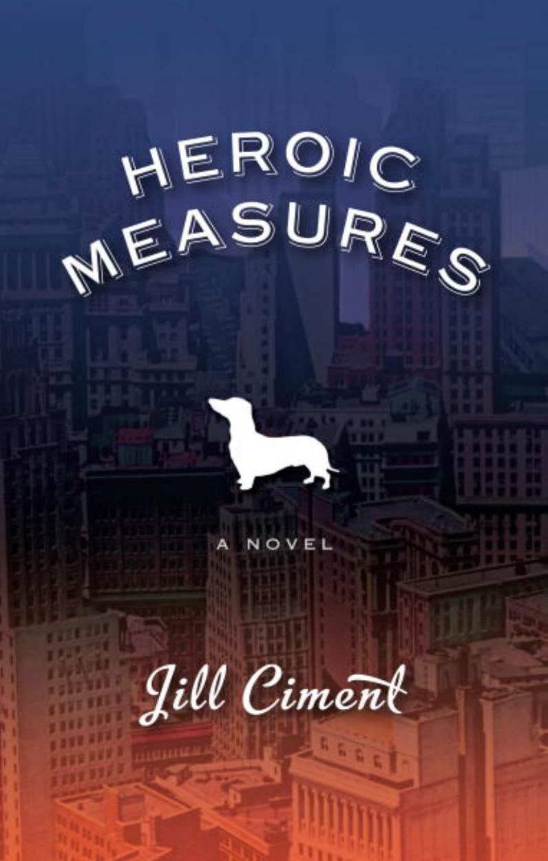 Heroic Measures Ciment Jill