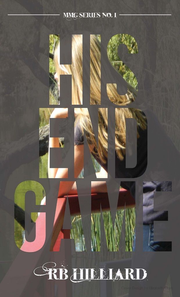 His End Game Hilliard R B