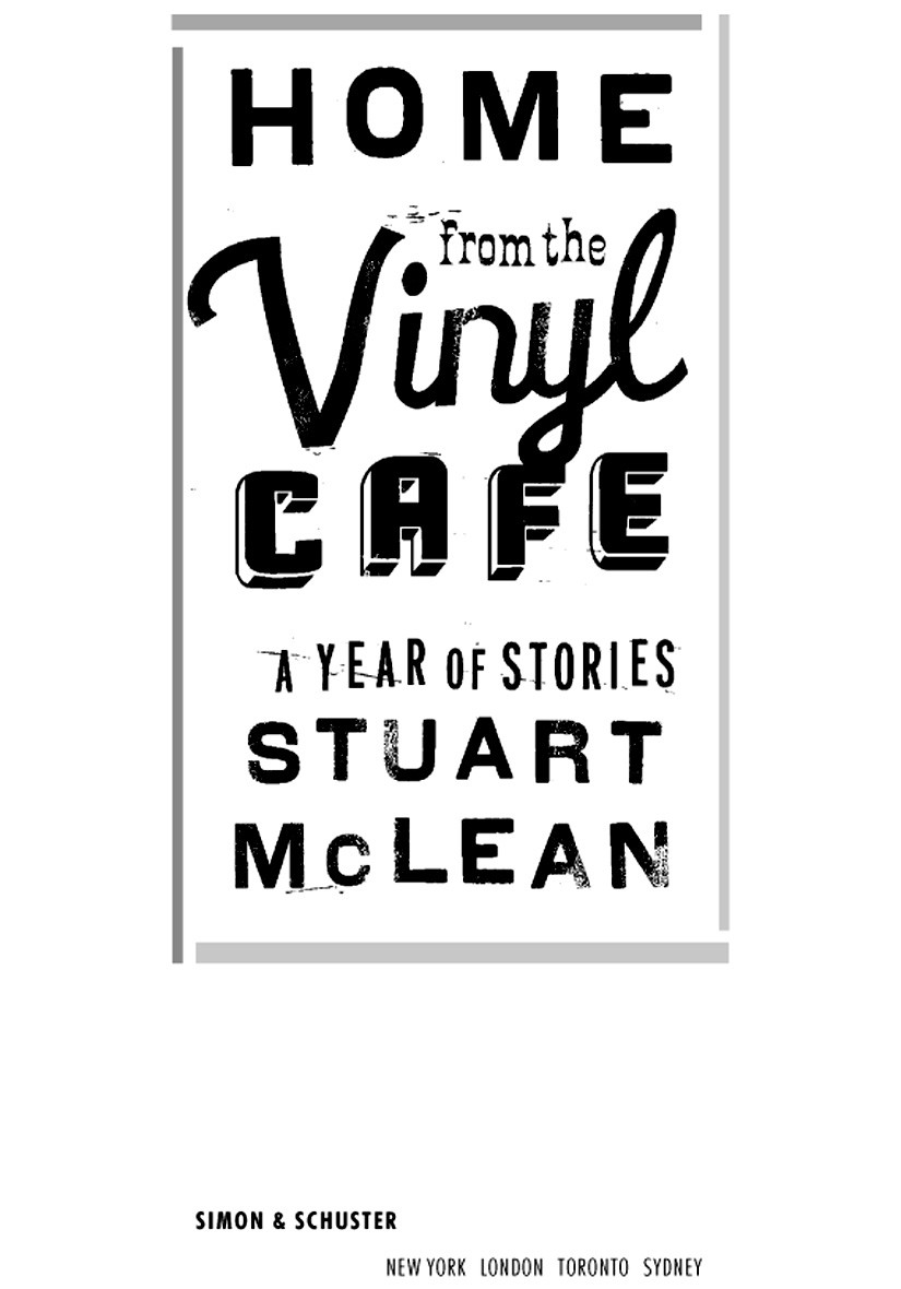 Home From The Vinyl Cafe A Year Of Stories Mclean Stuart
