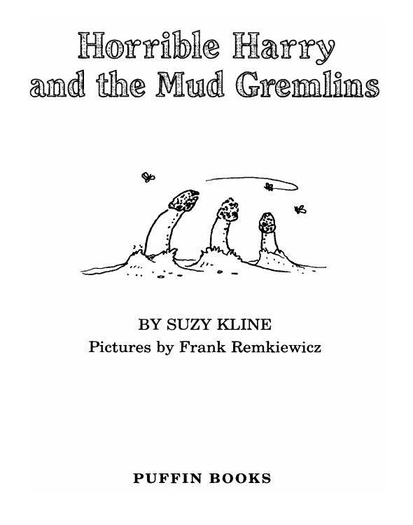 Horrible Harry And The Mud Gremlins Kline Suzy