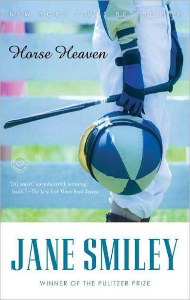 Horse Heaven Jane Smiley