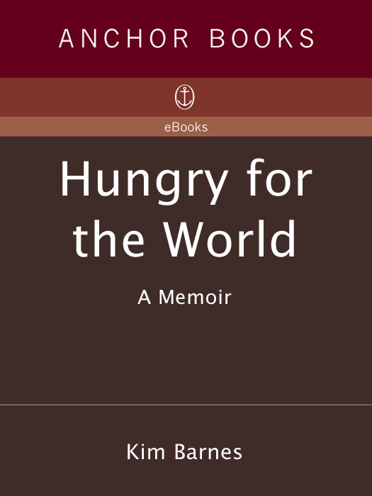 Hungry For The World A Memoir Barnes Kim