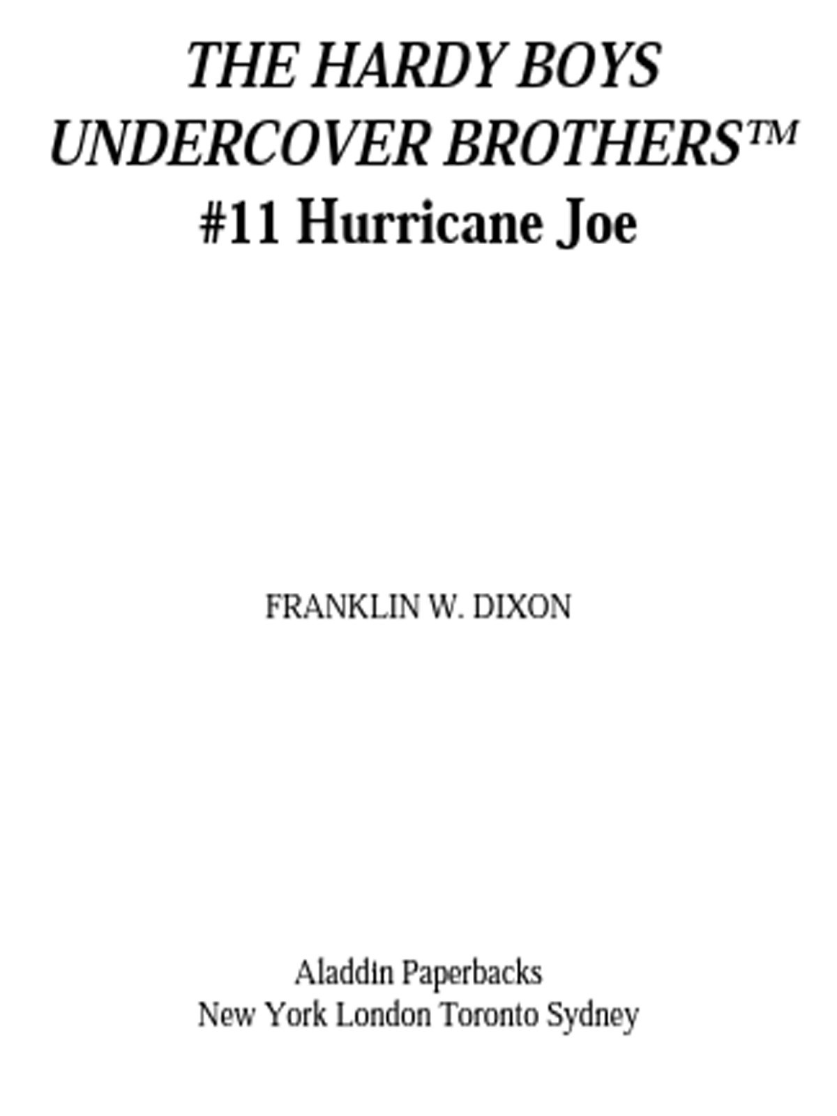 Hardy Boys Undercover Brothers 110 Hurricane Joe Dixon Franklin W