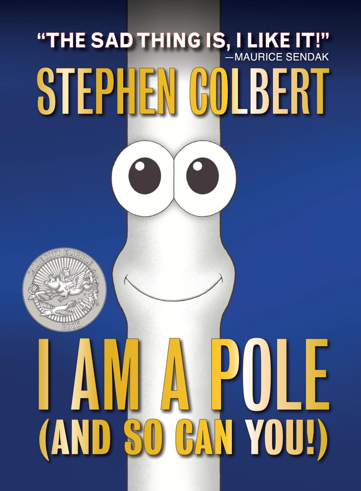 I Am A Pole Colbert Stephen