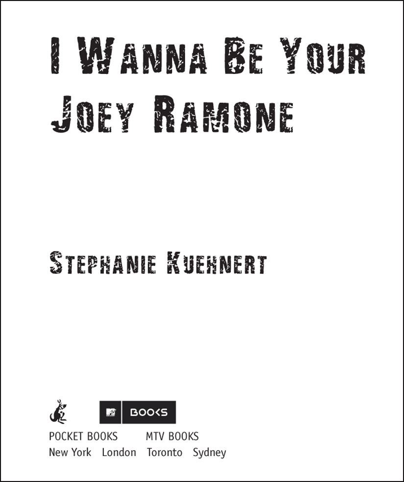 I Wanna Be Your Joey Ramone Kuehnert Stephanie