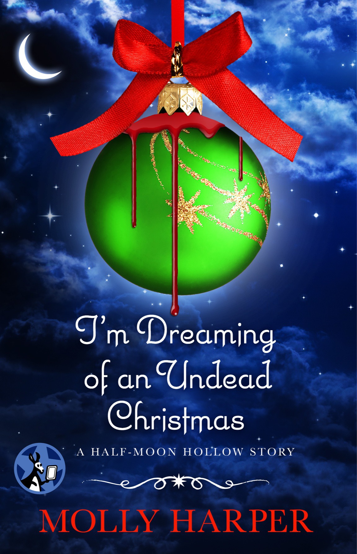 Im Dreaming Of An Undead Christmas Harper Molly