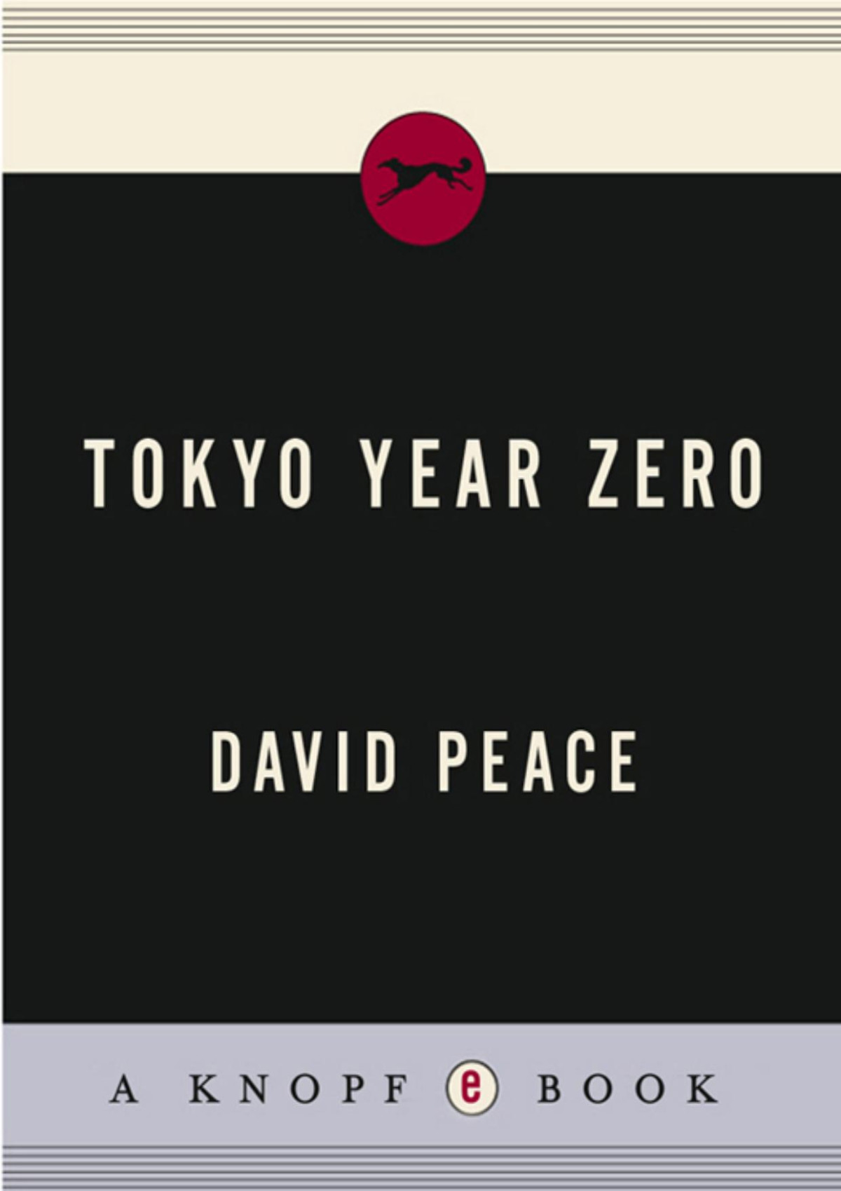 Tokyo Year Zero David Peace