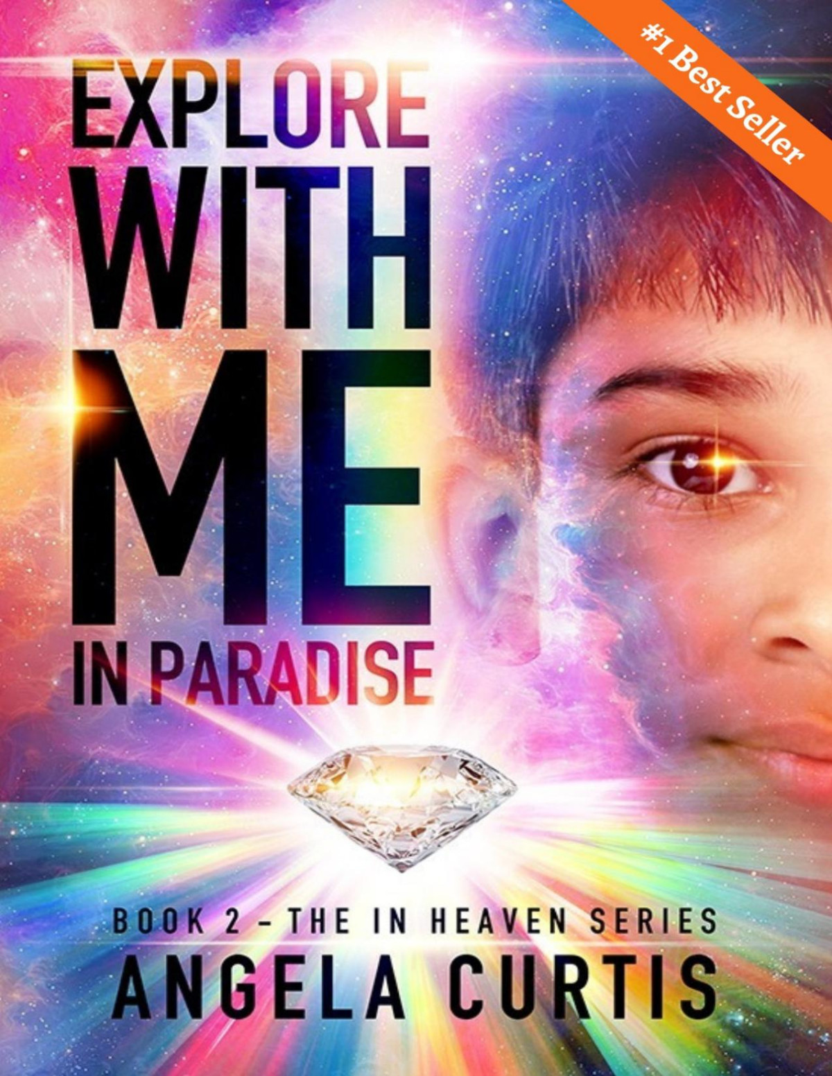 Explore With Me In Paradise Heaven Is Open In Heaven Book 2 Curtis