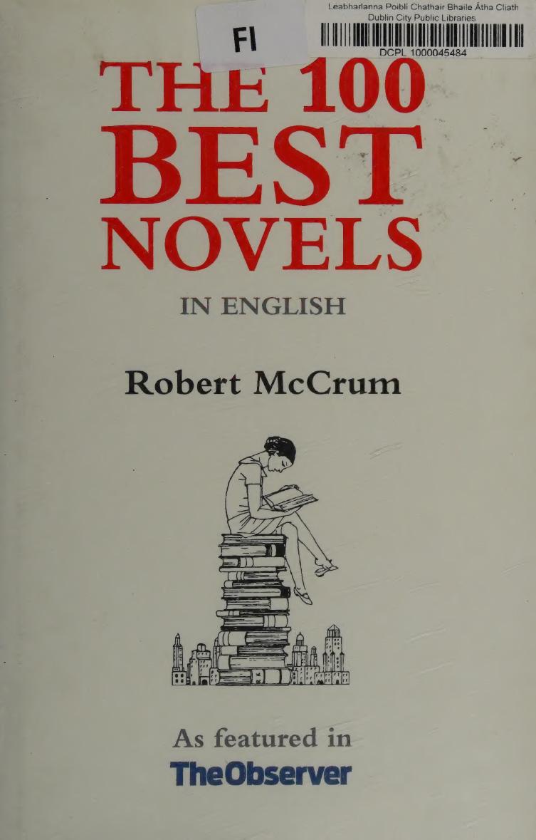 The 100 Best Novels In English Mccrum Robert Author