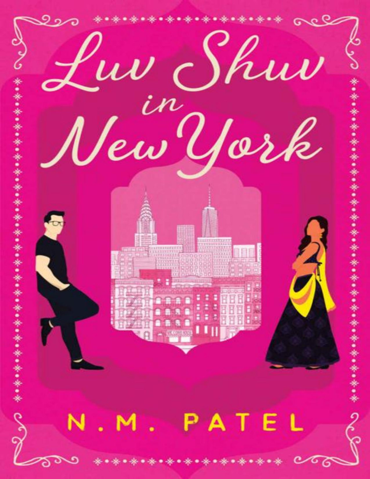 Luv Shuv In New York An Opposites Attract Interracial Romance N M Patel