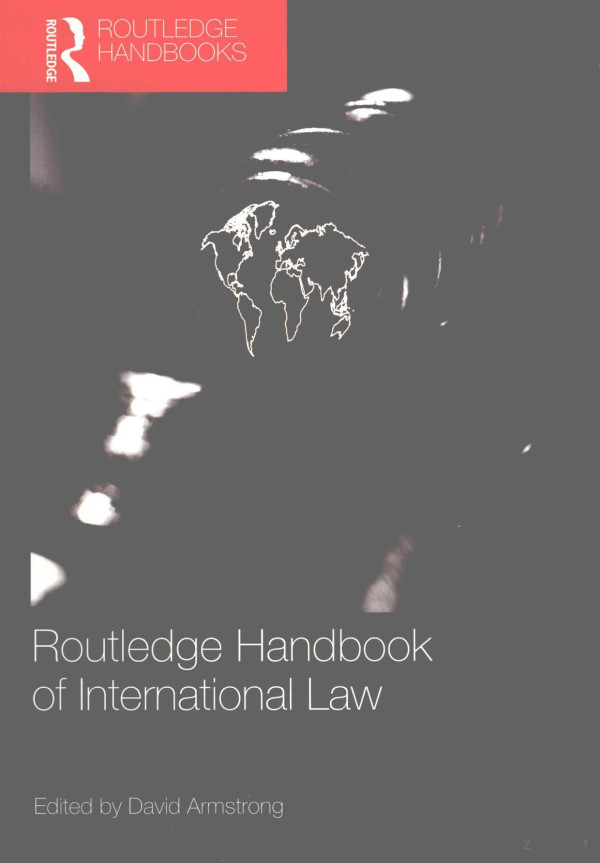 Routledge Handbook Of International Law 2009th Edition David Armstrong Ed
