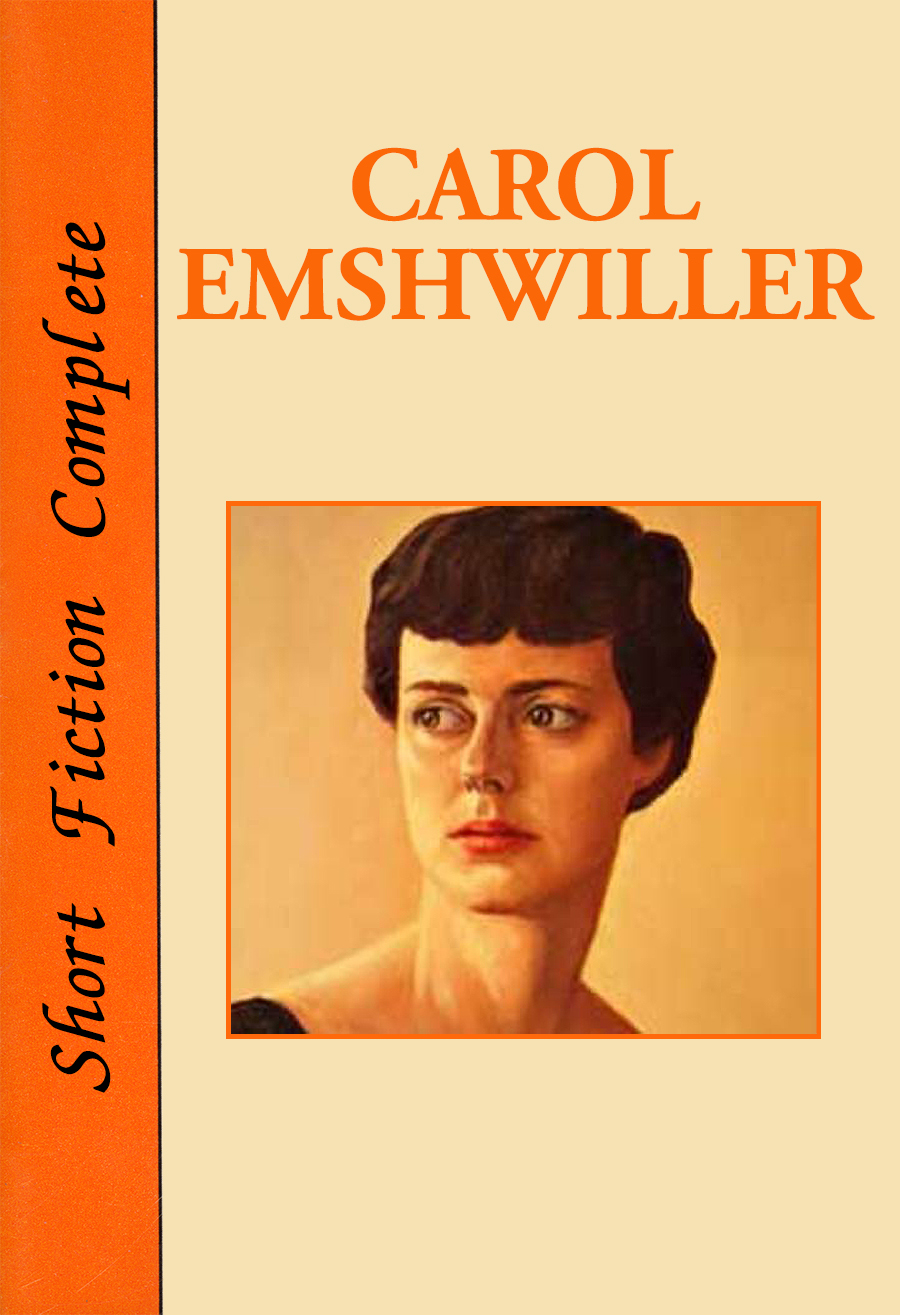 Complete Short Fiction Carol Emshwiller