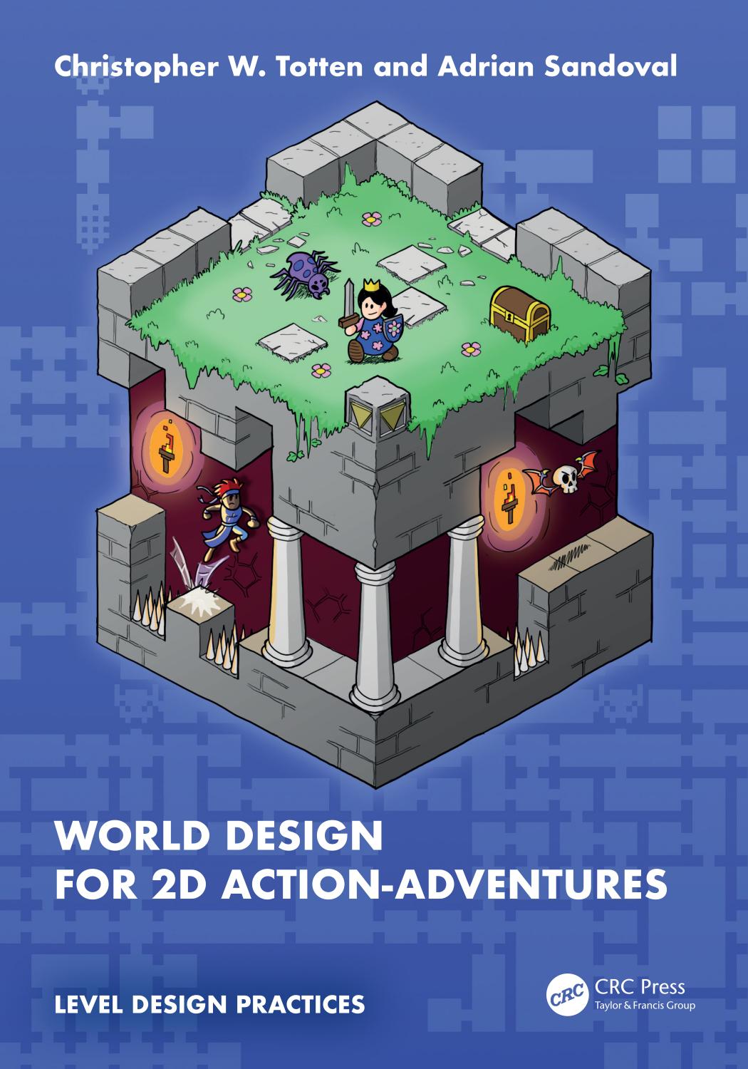World Design For 2d Actionadventures Christopher W Totten Adrian Sandoval