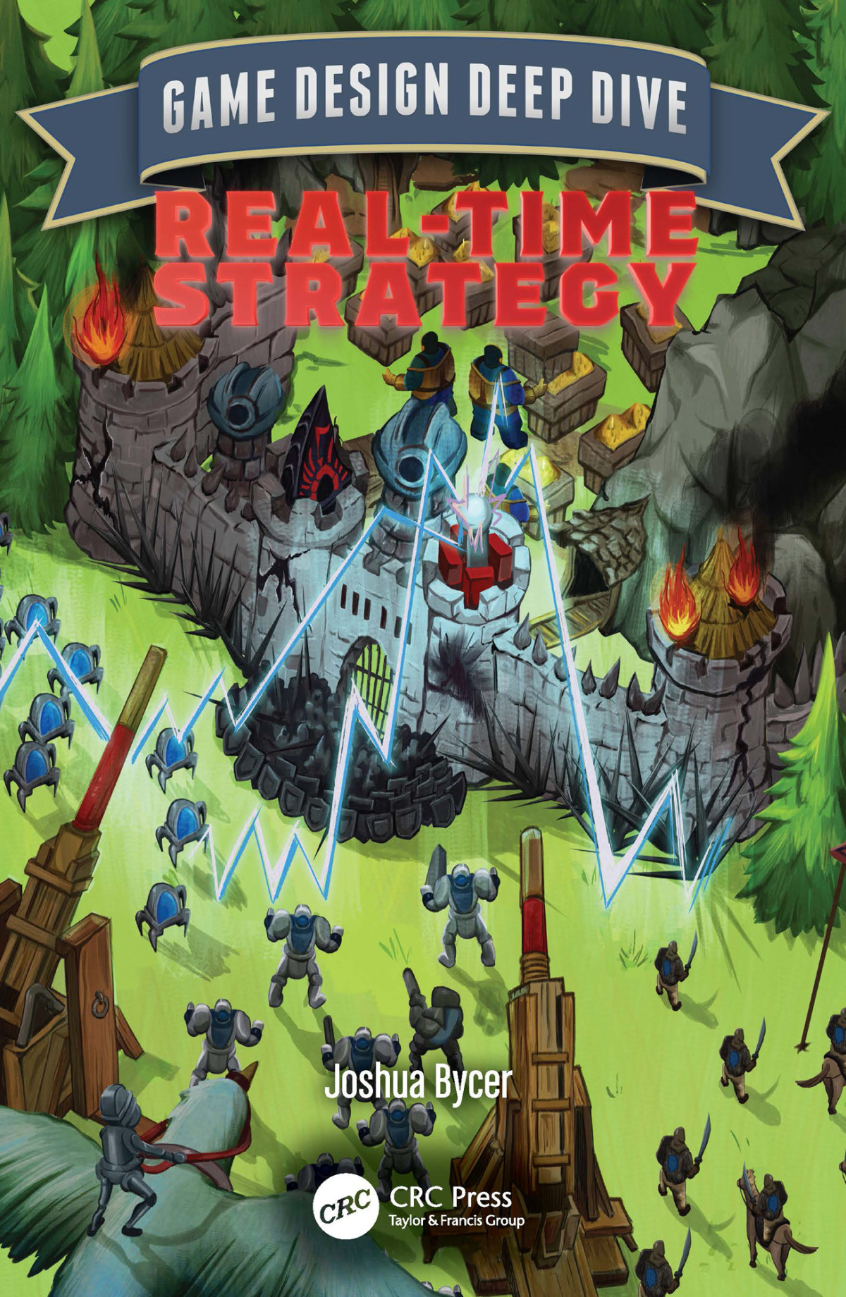 Game Design Deep Dive Realtime Strategy 1st Edition Bycer Joshua