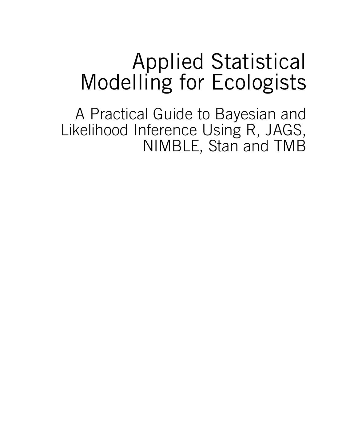 Applied Statistical Modelling For Ecologists 1st Marc Kery Kenneth F Kellner