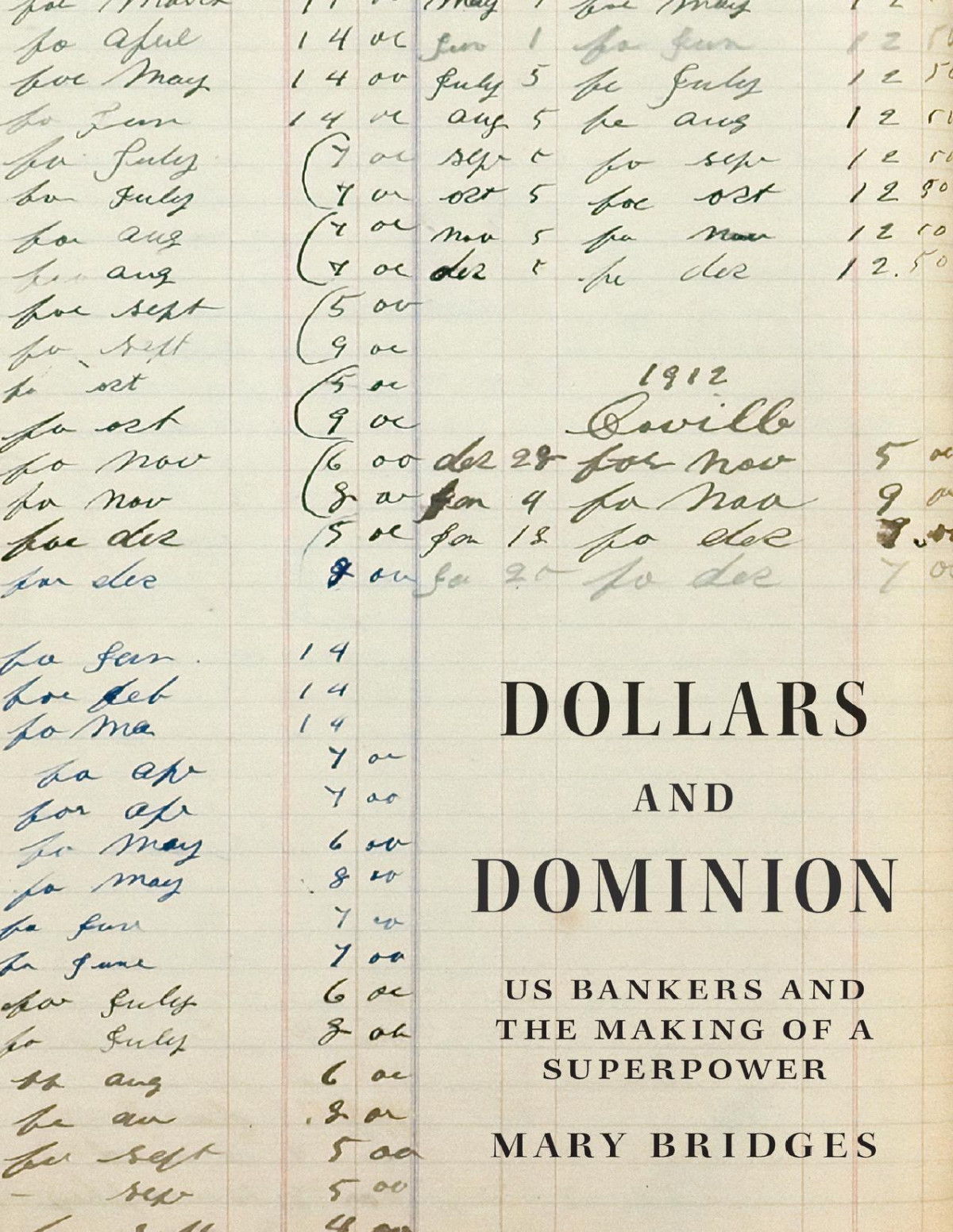 Dollars And Dominion 1st Edition Mary Bridges