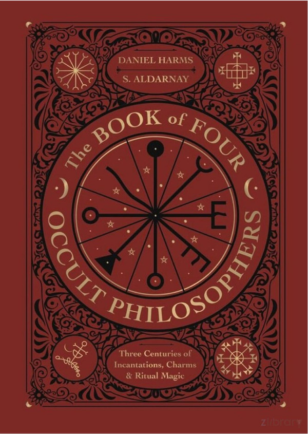 The Book Of Four Occult Philosophers 1 Daniel Harms S Aldarnay