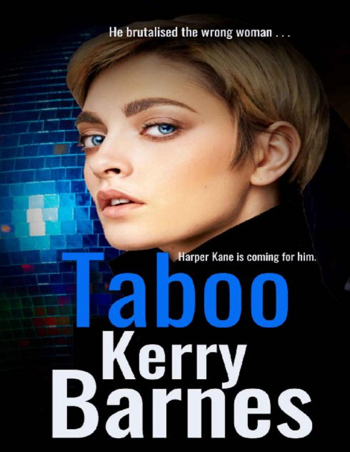 Taboo A Gripping Crime Thriller That Will Have You Hooked Kerry Barnes