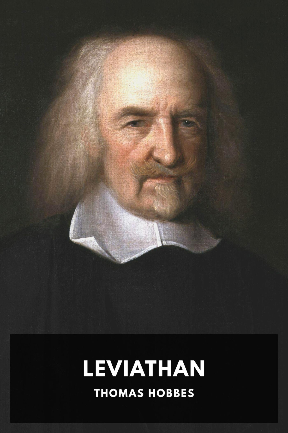 Leviathan Or The Matter Form And Power Of A Commonwealth Ecclesiastical And Civil Thomas Hobbes
