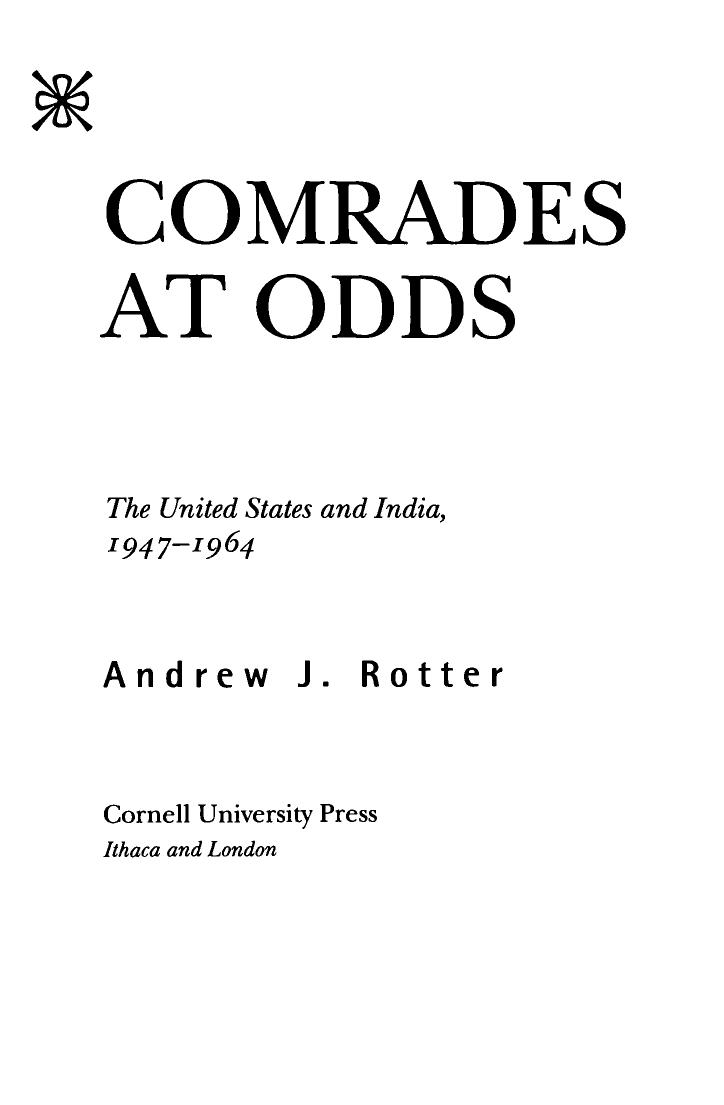 Comrades At Odds The United States India 19471964 Andrew J Rotter