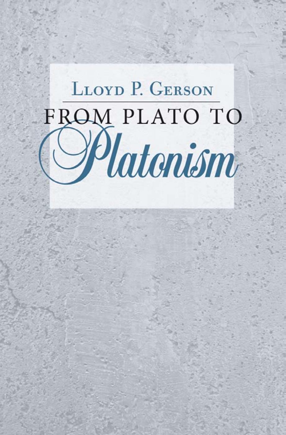 From Plato To Platonism Lloyd P Gerson