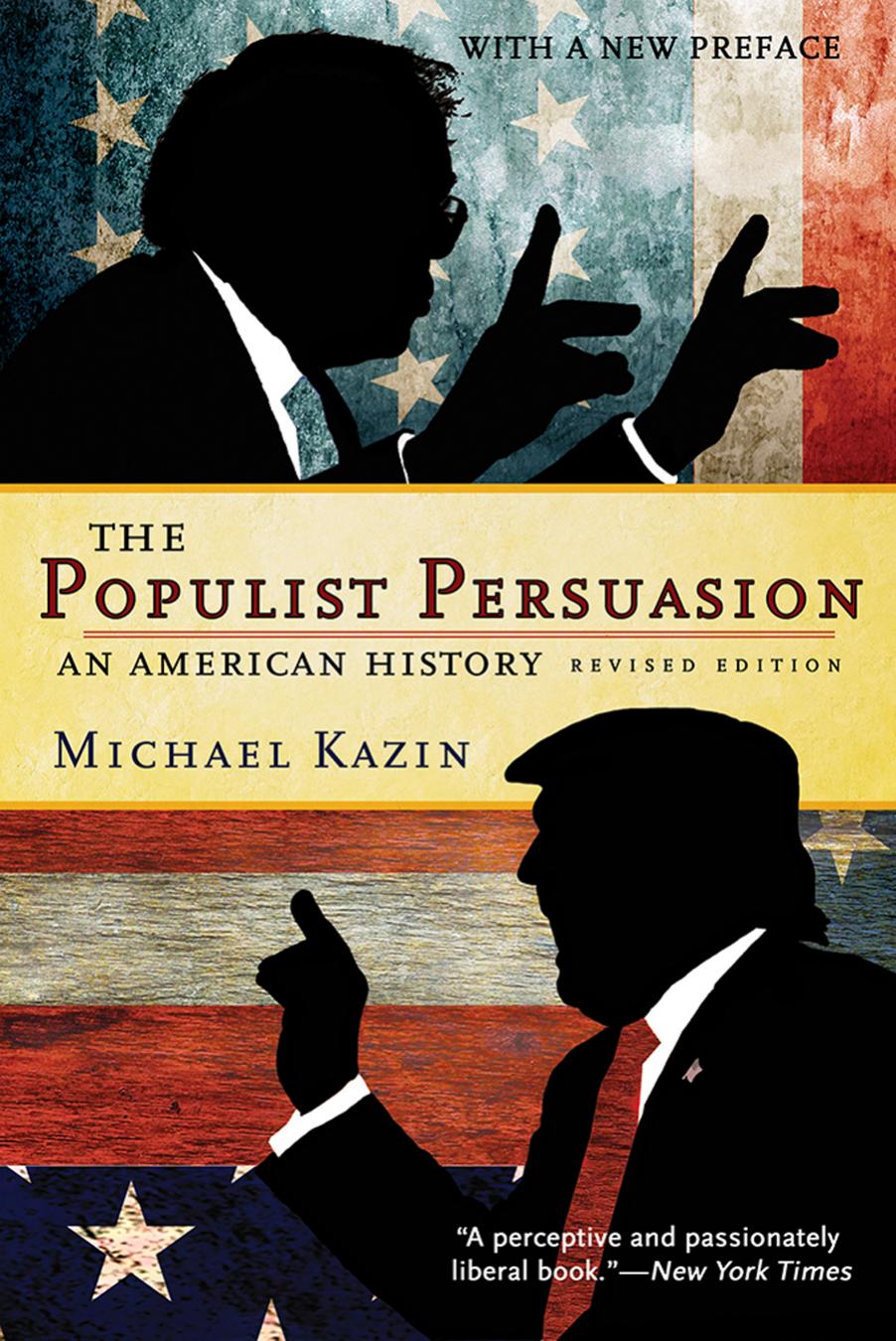 The Populist Persuasion An American History Michael Kazin