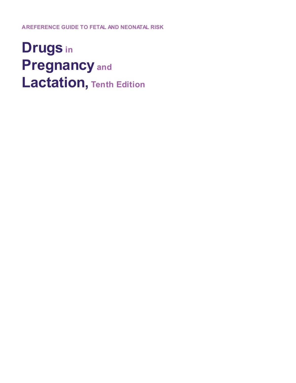 Drugs In Pregnancy And Lactation Briggs Gerald G Freeman Roger K