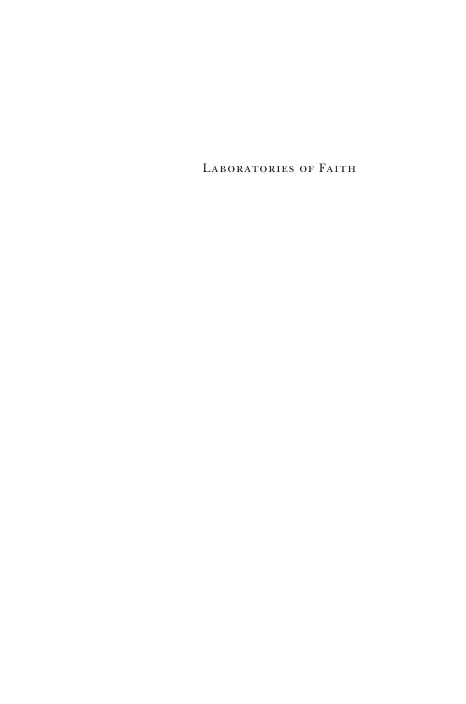 Laboratories Of Faith Mesmerism Spiritism And Occultism In Modern France John Warne Monroe