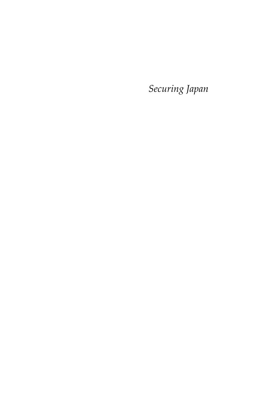 Securing Japan Tokyos Grand Strategy And The Future Of East Asia Richard J Samuels