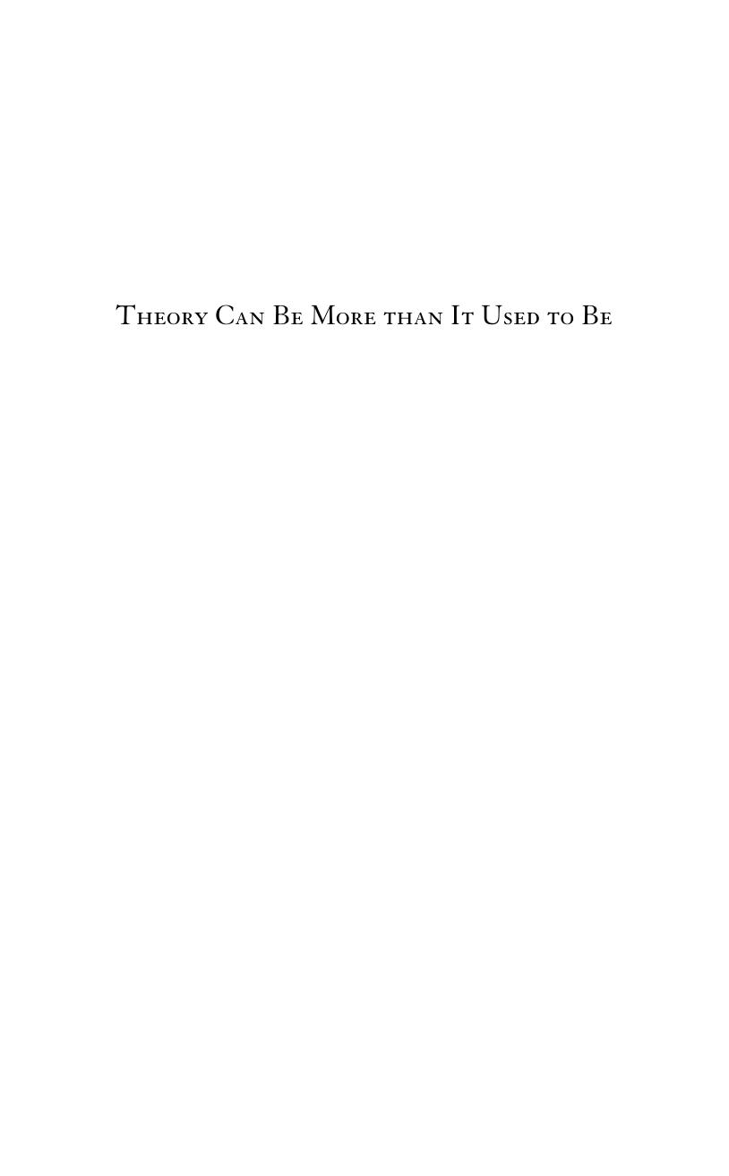Theory Can Be More Than It Used To Be Learning Anthropologys Method In A Time Of Transition Dominic Boyer James D Faubion George E Marcus