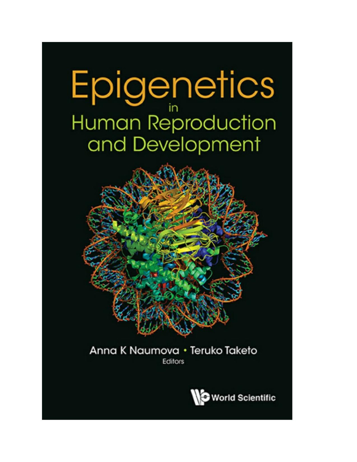 Epigenetics In Human Reproduction And Development Naumova Anna K